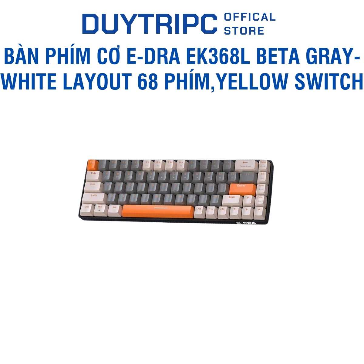 Bàn phím cơ E-Dra EK368L Beta Gray-White | Layout 68 phím, Yellow Switch gõ siêu mượt